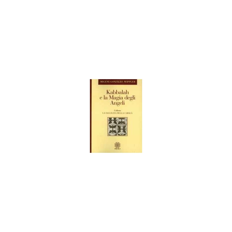 Kabbalah e la Magia degli Angeli