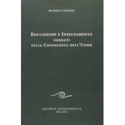 Educazione e insegnamento fondati sulla conoscenza dell'uomo