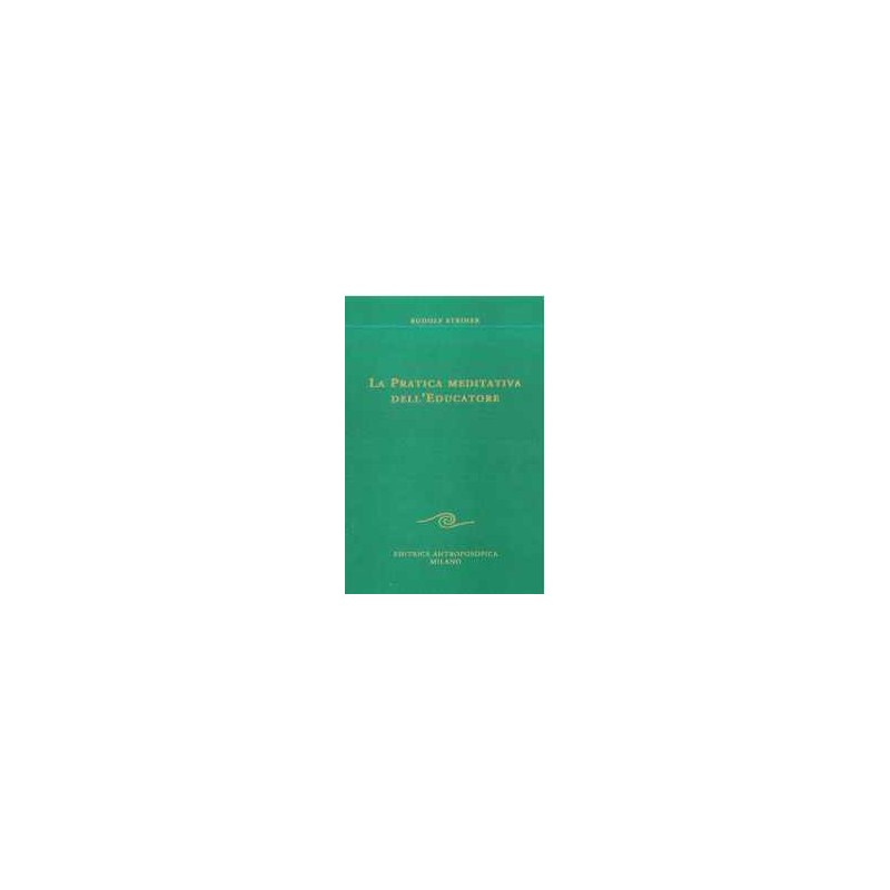 La Pratica meditativa dell'Educatore