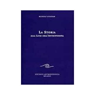 La Storia alla luce dell'Antroposofia