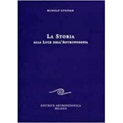 La Storia alla luce dell'Antroposofia