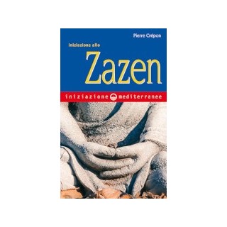 Iniziazione allo Zazen