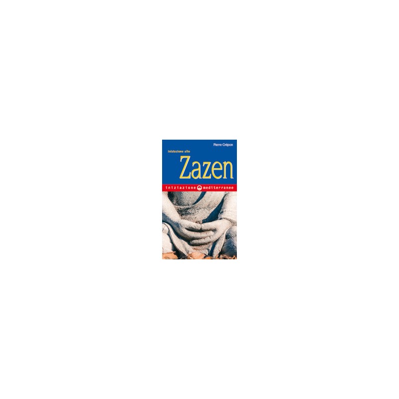 Iniziazione allo Zazen