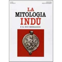 La Mitologia Indù e il suo messaggio