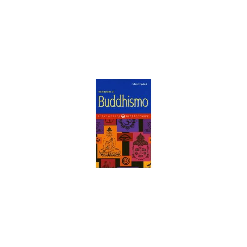 Iniziazione al Buddhismo