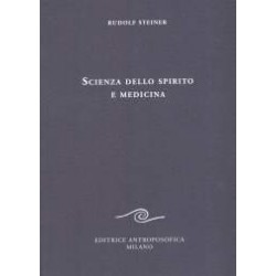 Scienza dello spirito e medicina - Nuova Edizione
