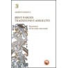 Bent Parodi Tradizione e assoluto