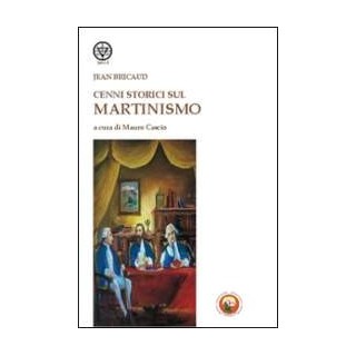 Cenni Storici sul Martinismo