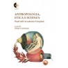Antropologia, Etica e scienza