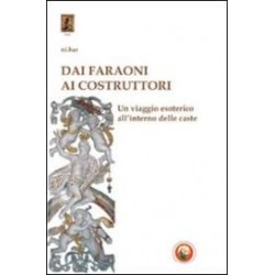 Dai faraoni ai costruttori