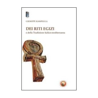 Dei riti egizi e della Tradizione italico-mediterranea