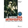 La Medicina Antroposofica