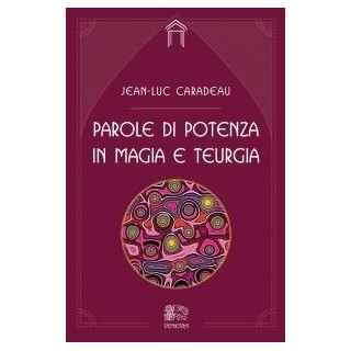 Parole di potenza in magia e teurgia