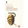 I rituali dell'Ordine Ermetico Tetramegista Mistico