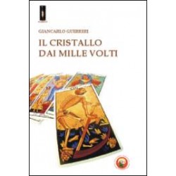 Il cristallo dai mille volti