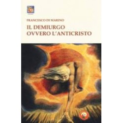Il demiurgo ovvero l'Anticristo