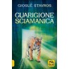 Guarigione Sciamanica