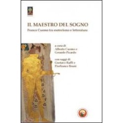 Il maestro del sogno. Tra esoterismo e letteratura