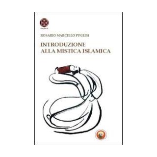 Introduzione alla mistica islamica