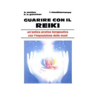 Guarire con il Reiki
