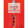 Manuale dei Chakra e della Kundalini