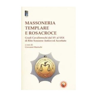 Massoneria Templare e Rosacroce