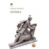 Mithra. Il Dio della Luce
