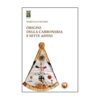 Origini della Carboneria e sette affini