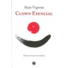 Clown essencial. L’arte di ridere di se stessi