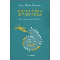 Dio è la mia avventura