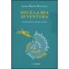 Dio è la mia avventura