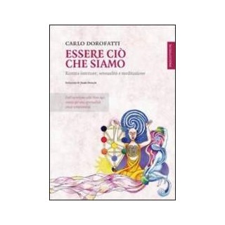 Essere ciò che siamo