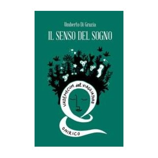 Il senso del Sogno