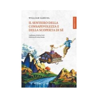 Il sentiero della consapevolezza e della scoperta di Sé