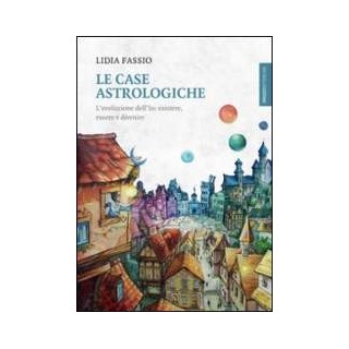 Le case astrologiche