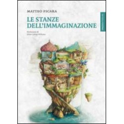 Le stanze dell'immaginazione