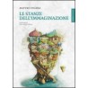Le stanze dell'immaginazione