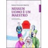 Nessun uomo è un maestro