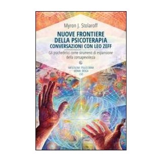 Nuove Frontiere della Psicoterapia. Conversazioni con Leo Zeff