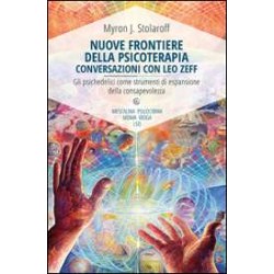 Nuove Frontiere della Psicoterapia. Conversazioni con Leo Zeff
