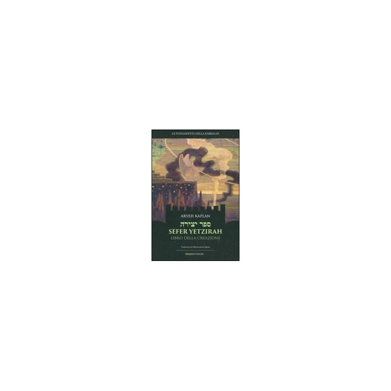 Sefer Yetzirah. Libro della Creazione