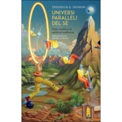 Universi paralleli del Sé