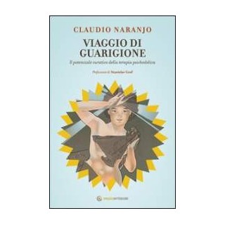 Viaggio di guarigione. Il potenziale della terapia psichedelica