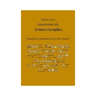 Introduzione alla scrittura geroglifica
