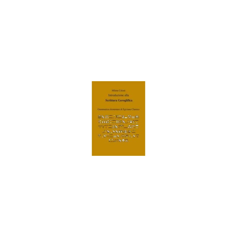 Introduzione alla scrittura geroglifica