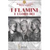 I Flamini e i loro dei
