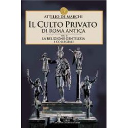 Il culto privato di Roma Antica - 2° Vol.