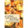 L'Arte della Cucina Salutare