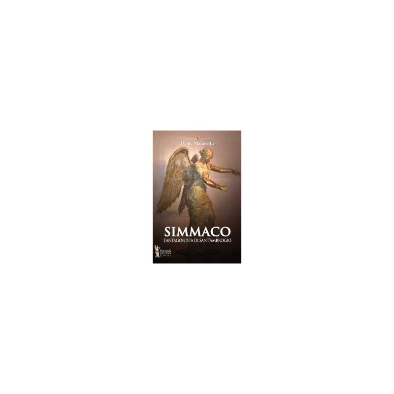Simmaco. L'antagonista di S. Ambrogio