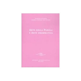 Arte della parola e arte drammatica - 1° vol.